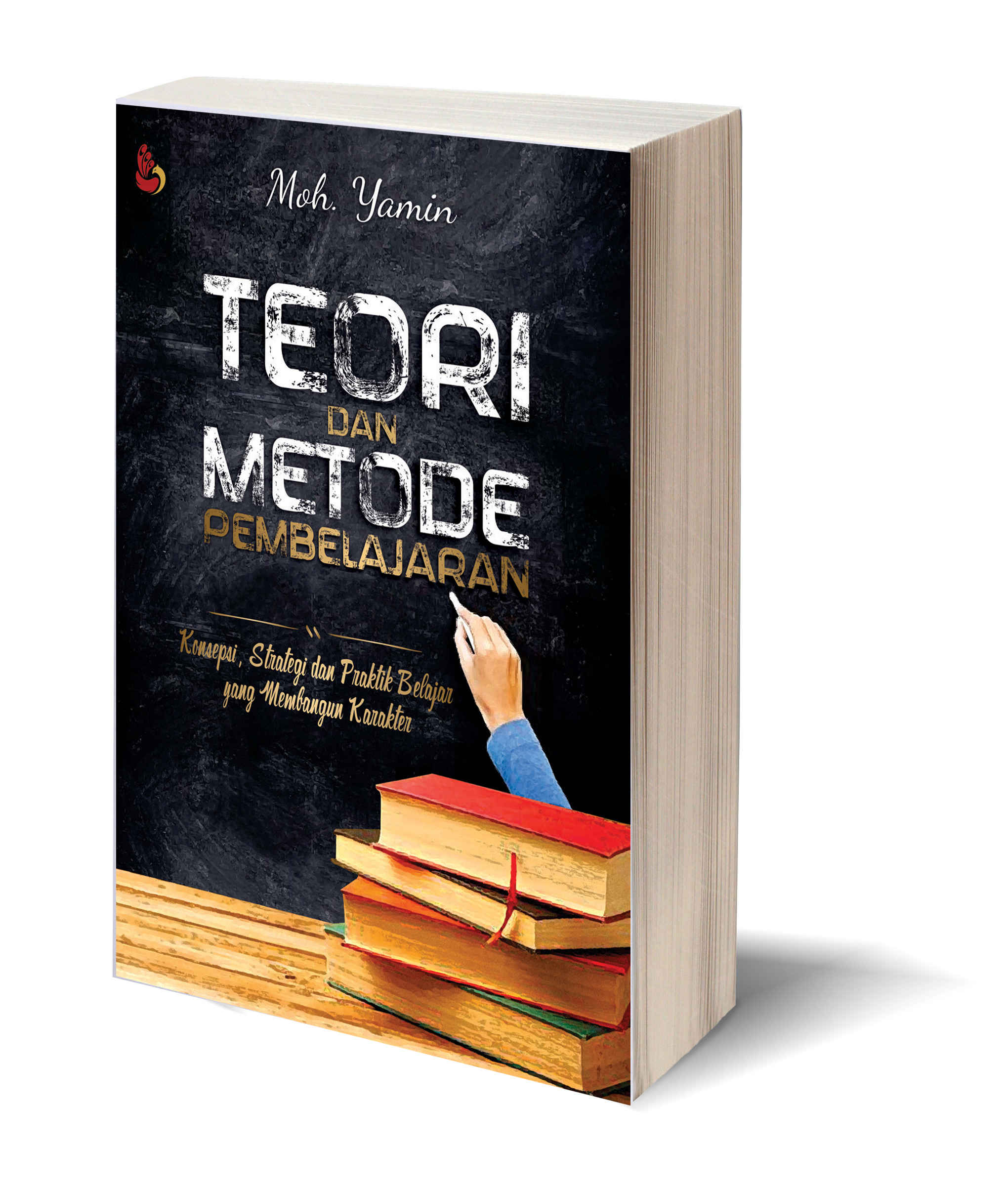 Teori dan Metode Pembelajaran - Moh Yamin - Store Intrans  