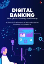 DIGITAL BANKING: Meningkatkan Keunggulan Bersaing