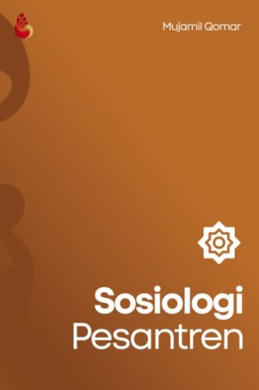 Sosiologi Pesantren Karya Mujamil Qomar