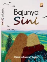 Bajunya Sini Karya Ratna Indraswari Ibrahim