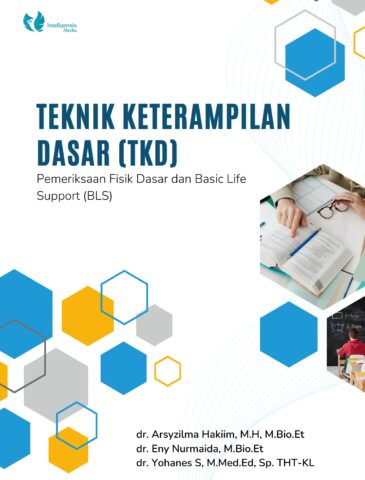 Teknik Keterampilan Dasar (TKD) Pemeriksaan Fisik Dasar dan Basic Life Support (BLS)